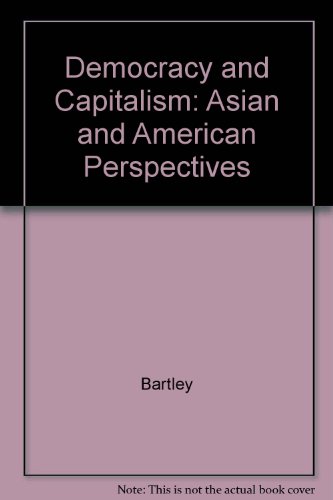 9789813016606: Democracy and Capitalism: Asian and American Perspectives