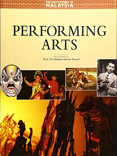 Stock image for Encyclopedia of Malaysia V08: Performing Arts (Encyclopedia of Malaysia (Archipelago Press)) for sale by Michael Lyons