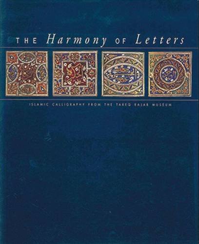 Stock image for The Harmony of Letters: Islamic Calligraphy from the Tareq Rajab Museum for sale by Midtown Scholar Bookstore