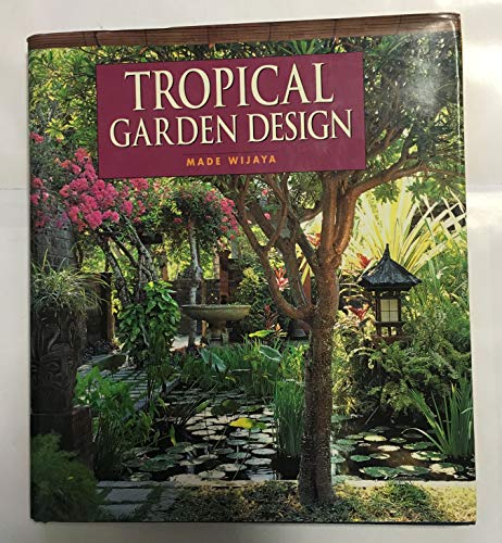 Stock image for Tropical Garden Design for sale by BooksRun