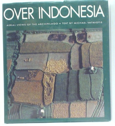Beispielbild fr Over Indonesia Aerial Views of the Archipelago zum Verkauf von Antiquariat Smock