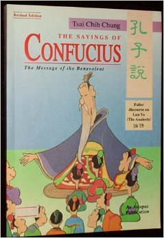 Stock image for The Sayings of Confucius: The Message of the Benevolent for sale by ThriftBooks-Atlanta