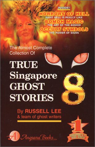 9789813056077: True Singapore Ghost Stories : Book 8