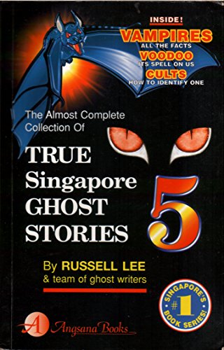 Beispielbild fr True Singapore Ghost Stories : Book 5 zum Verkauf von ThriftBooks-Dallas