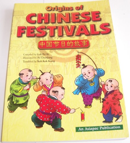 Imagen de archivo de Origins Of Chinese Festivals a la venta por HPB-Diamond