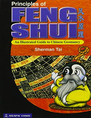 Beispielbild fr Principles of Feng Shui An Illustrated Guide to Chinese Geomancy zum Verkauf von PBShop.store US