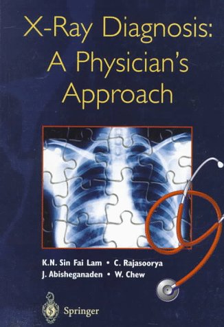 9789813083240: X-Ray Diagnosis: A Physician's Approach