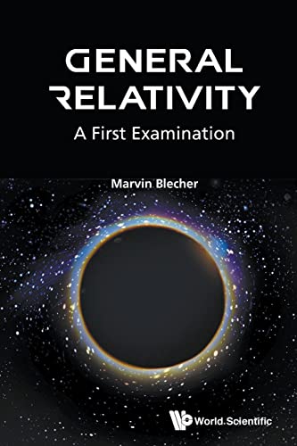 Imagen de archivo de General Relativity: A First Examination a la venta por BooksRun