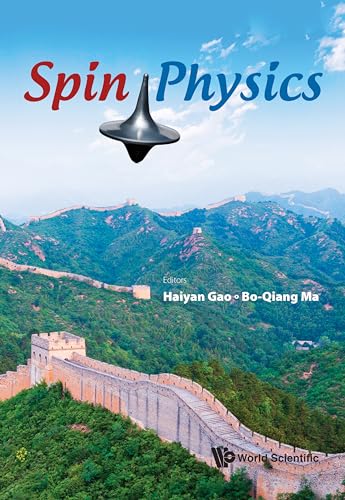 Stock image for SPIN PHYSICS - SELECTED PAPERS FROM THE 21ST INTERNATIONAL SYMPOSIUM (SPIN2014) for sale by suffolkbooks