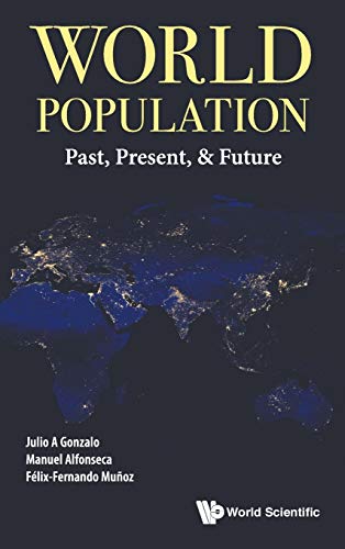 Stock image for WORLD POPULATION: PAST, PRESENT, FUTURE for sale by suffolkbooks