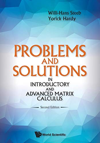 Beispielbild fr Problems And Solutions In Introductory And Advanced Matrix Calculus (Second Edition) zum Verkauf von WeBuyBooks