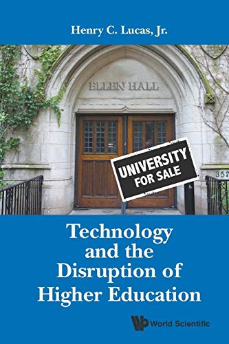 Imagen de archivo de Technology And The Disruption Of Higher Education a la venta por suffolkbooks