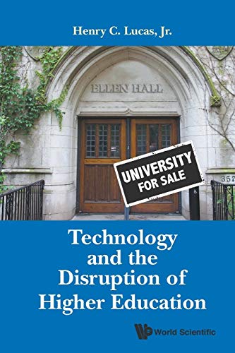 9789813144309: Technology And The Disruption Of Higher Education