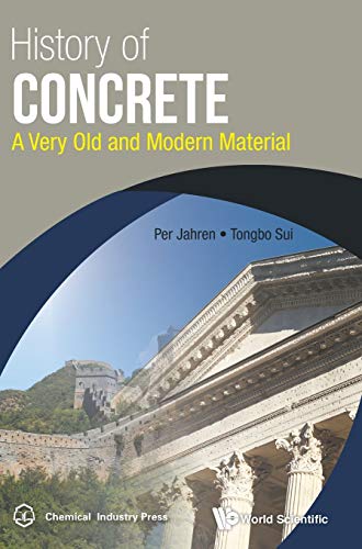 Stock image for History of Concrete: A Very Old and Modern Material for sale by Ria Christie Collections