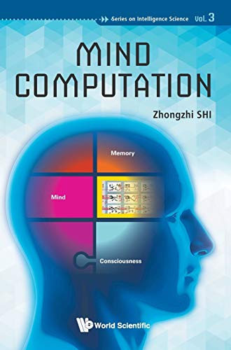 Stock image for Mind Computation (Series on Intelligence Science, 3) for sale by BOOKWEST