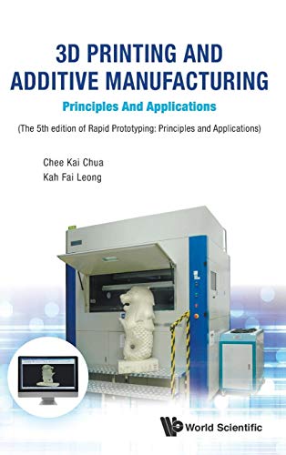 Imagen de archivo de 3D Printing and Additive Manufacturing: Principles and Applications - Fifth Edition of Rapid Prototyping a la venta por suffolkbooks