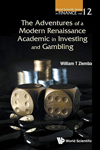 Stock image for Adventures Of A Modern Renaissance Academic In Investing And Gambling, The (World Scientific Finance) for sale by Zoom Books Company