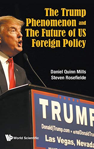 Imagen de archivo de The Trump Phenomenon and the Future of US Foreign Policy a la venta por suffolkbooks