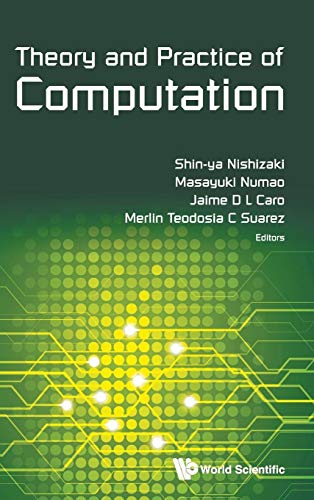 Stock image for Theory and Practice of Computation : Proceedings of Workshop on Computation: Theory and Practice WCTP2015 for sale by Romtrade Corp.