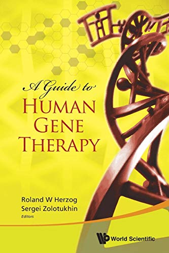 9789813203600: A Guide to Human Gene Therapy