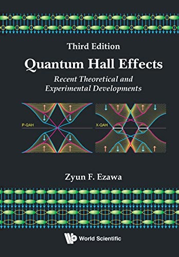 9789813203662: QUANTUM HALL EFFECTS: RECENT THEORETICAL AND EXPERIMENTAL DEVELOPMENTS (3RD EDITION)