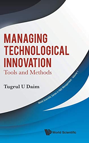 Stock image for Managing Technological Innovation: Tools and Methods (World Scientific R&d Management) for sale by Basi6 International