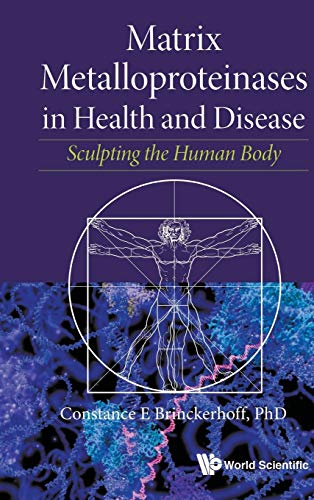 Stock image for Matrix Metalloproteinases in Health and Disease: Sculpting the Human Body [Hardcover ] for sale by booksXpress
