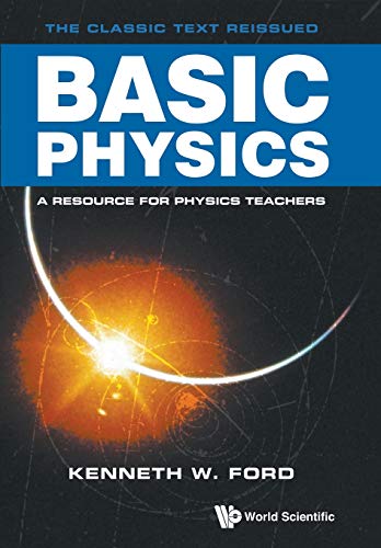 9789813208018: Basic Physics: A Resource for Physics Teachers