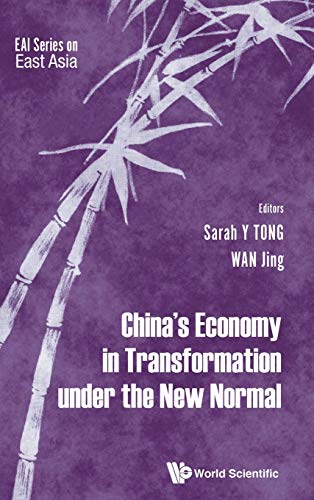 Imagen de archivo de China's Economy in Transformation under the New Normal (EAI Series on East Asia) a la venta por Books From California
