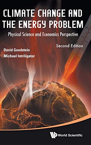9789813208346: Climate Change and the Energy Problem: Physical Science and Economics Perspective