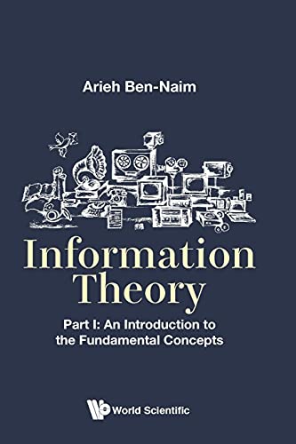 Stock image for Information Theory - Part I: An Introduction To The Fundamental Concepts for sale by Reliant Bookstore