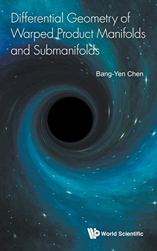 Stock image for Differential Geometry Of Warped Product Manifolds And Submanifolds for sale by Orbiting Books