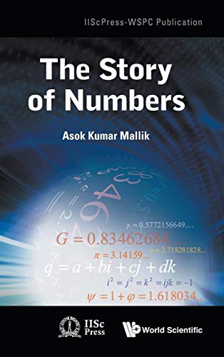 9789813222922: The Story of Numbers (Iiscpress-Wspc Publication)