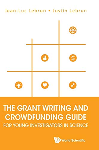 9789813223233: The Grant Writing and Crowdfunding Guide for Young Investigators in Science