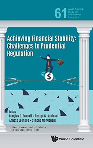 Beispielbild fr Achieving Financial Stability: Challenges to Prudential Regulation zum Verkauf von ThriftBooks-Atlanta