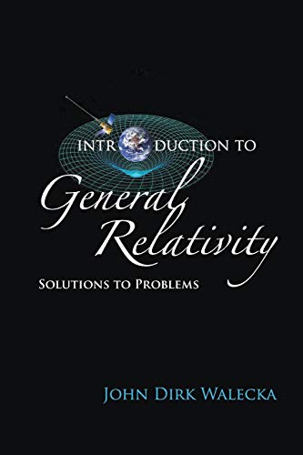 9789813227699: Introduction To General Relativity: Solutions To Problems