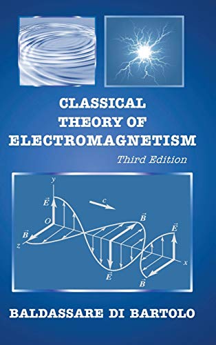 Beispielbild fr Classical Theory of Electromagnetism: 3rd Edition zum Verkauf von Books From California