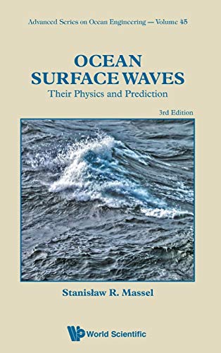 Beispielbild fr Ocean Surface Waves: Their Physics And Prediction (Advanced Series on Ocean Engineering) (Advanced Ocean Engineering) zum Verkauf von Books From California