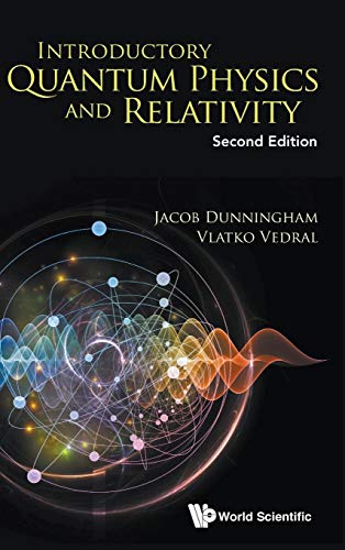 9789813228641: INTRODUCTORY QUANTUM PHYSICS AND RELATIVITY (SECOND EDITION)