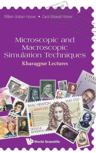 9789813232525: Microscopic And Macroscopic Simulation Techniques: Kharagpur Lectures