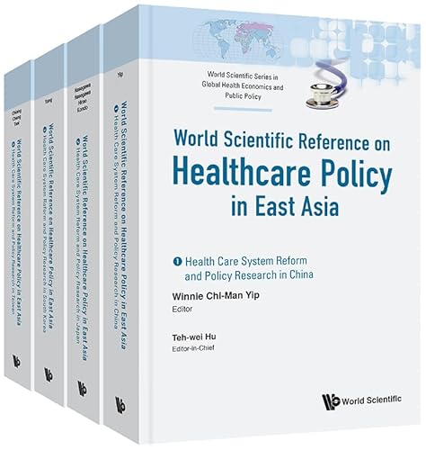 Stock image for Health Care Policy In East Asia: A World Scientific Reference (4 vol set) for sale by Romtrade Corp.