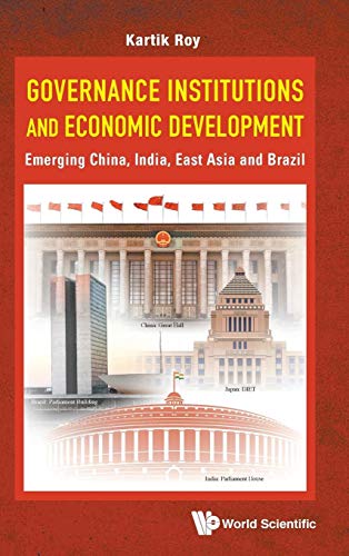 Imagen de archivo de Governance Institutions and Economic Development: Emerging China, India, East Asia and Brazil a la venta por Books From California