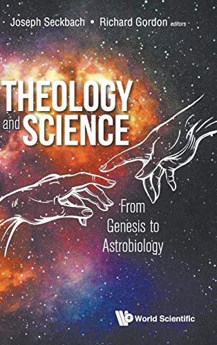 9789813235038: Theology and Science: From Genesis to Astrobiology