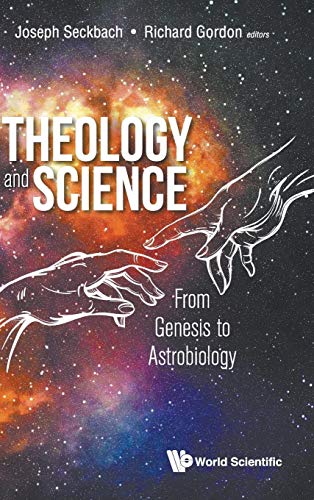 9789813235038: THEOLOGY AND SCIENCE: FROM GENESIS TO ASTROBIOLOGY