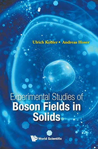 Stock image for Experimental Studies of Boson Fields in Solids for sale by Basi6 International