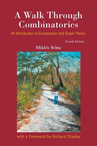 Imagen de archivo de Walk Through Combinatorics, A: An Introduction To Enumeration And Graph Theory (Fourth Edition) a la venta por PBShop.store UK