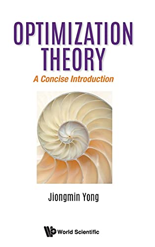 Beispielbild fr Optimization Theory: A Concise Introduction zum Verkauf von Textbooks_Source