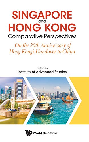 Beispielbild fr Singapore and Hong Kong: Comparative Perspectives zum Verkauf von Books From California