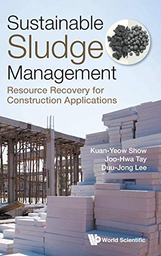 Imagen de archivo de Sustainable Sludge Management: Resource Recovery for Construction Applications [Hardcover ] a la venta por booksXpress