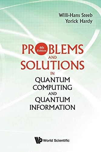 Beispielbild fr Problems And Solutions In Quantum Computing And Quantum Information (4Th Edition) zum Verkauf von BooksRun